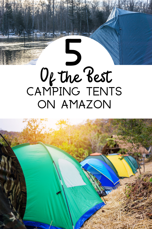 5 of the Best Camping Tents on Amazon