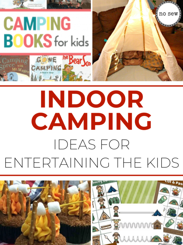 Indoor Camping Ideas for Entertaining the Kids - Crazy Camping Girl