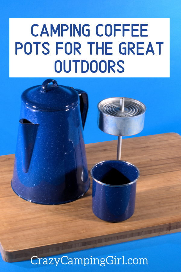 Camping Coffee Pots For The Great Outdoors article cover image with a blue enamelware pot best camping coffee pots