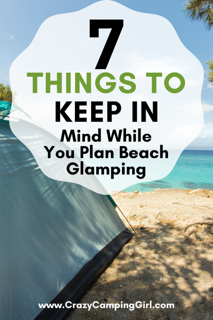 7 Things to Keep in Mind While You Plan Beach Glamping