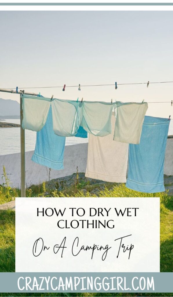 How to Dry Wet Clothing on a Camping Trip
