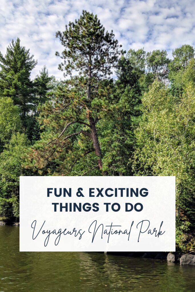 Fun and Exciting Things to Do in Voyageurs National Park