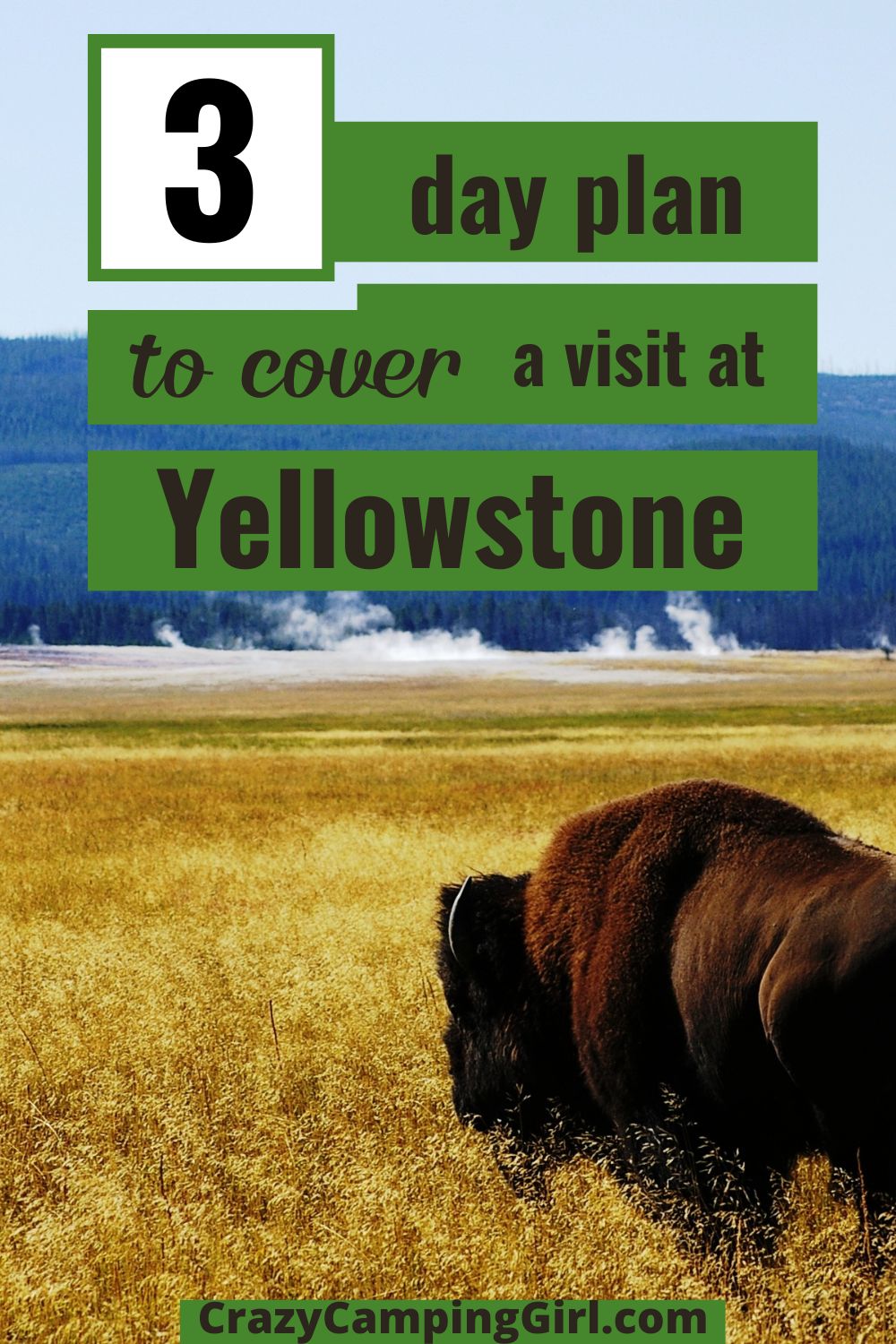 An Amazing 3-Day Yellowstone National Park Itinerary For Your Next ...