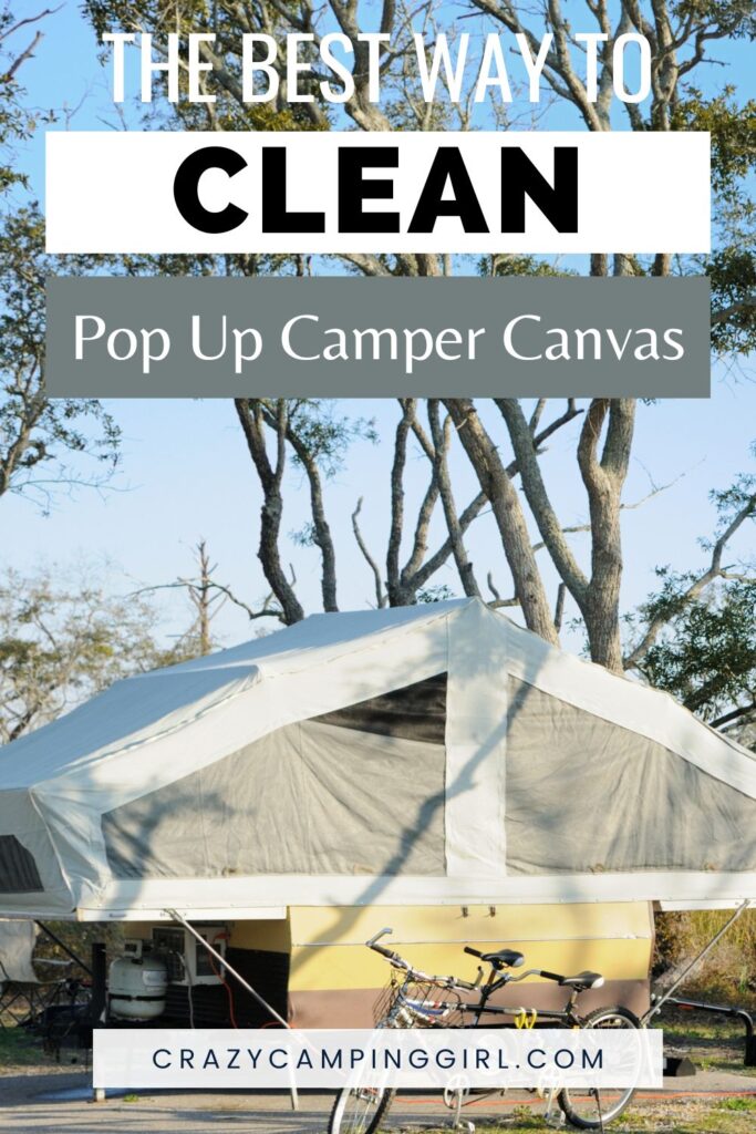 Best Way to Clean Pop Up Camper Canvas: A Comprehensive Guide