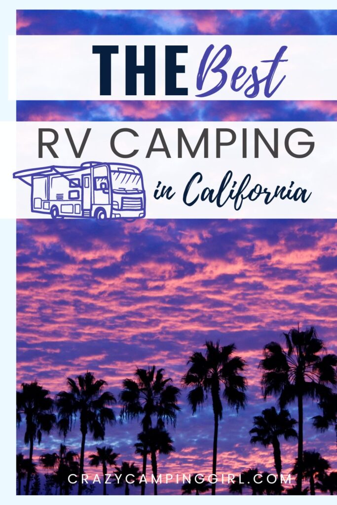 The Best RV Camping in California