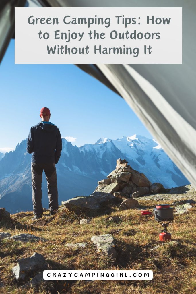 Green Camping Tips: How to Enjoy the Outdoors Without Harming It Cover Image